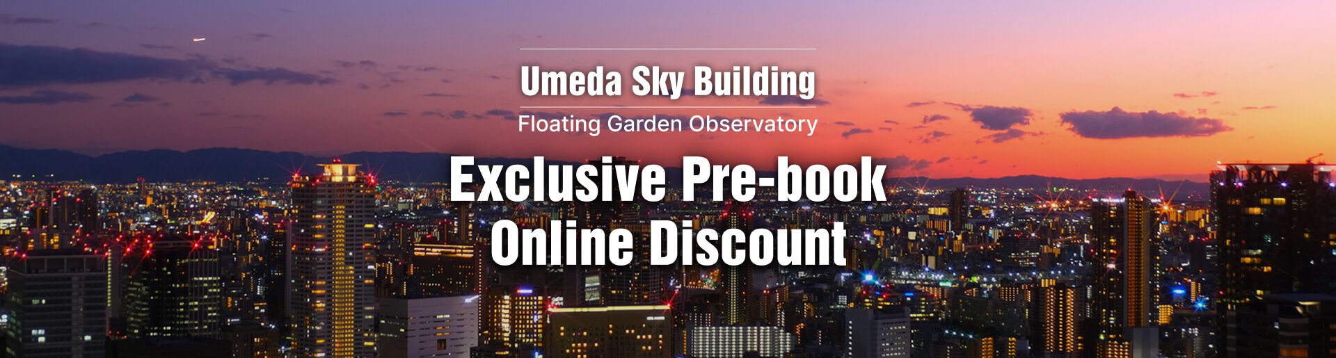 Umeda Sky Building Observatory: Exclusive Pre-book Online Discount