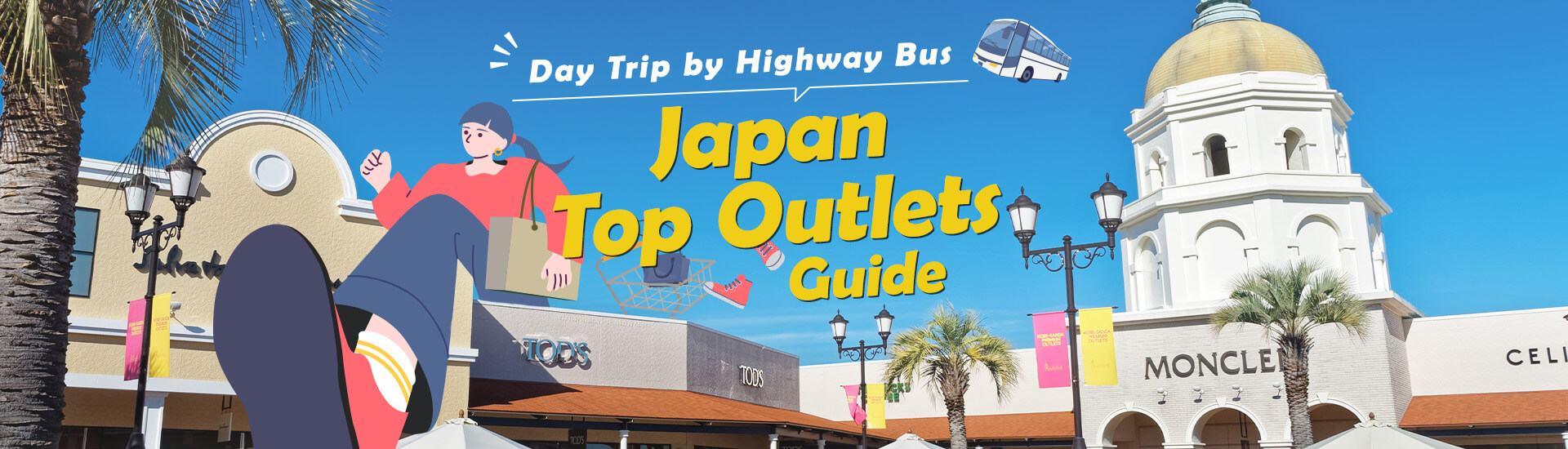 Day Trip by Highway Bus. Japan Top Outlets Guide