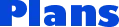 Plans