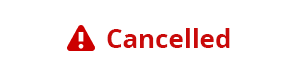 Cancelled