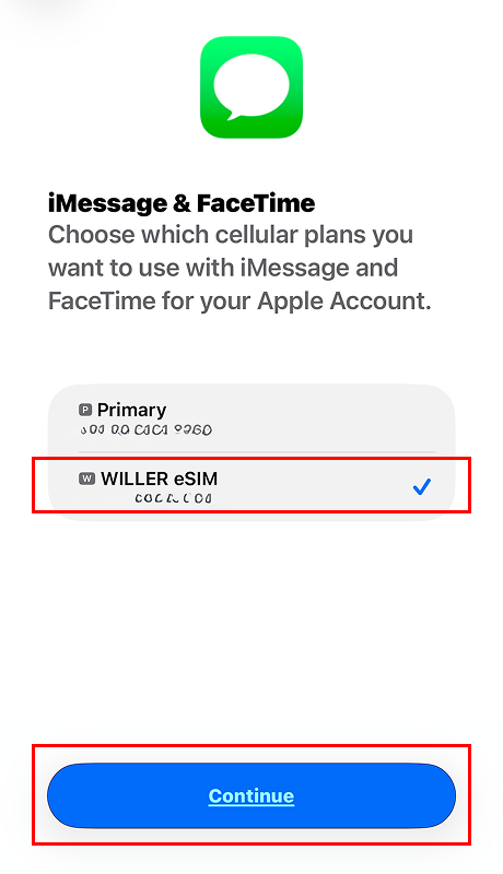 Choose the line you want to use for iMessage and FaceTime, then tap Continue.