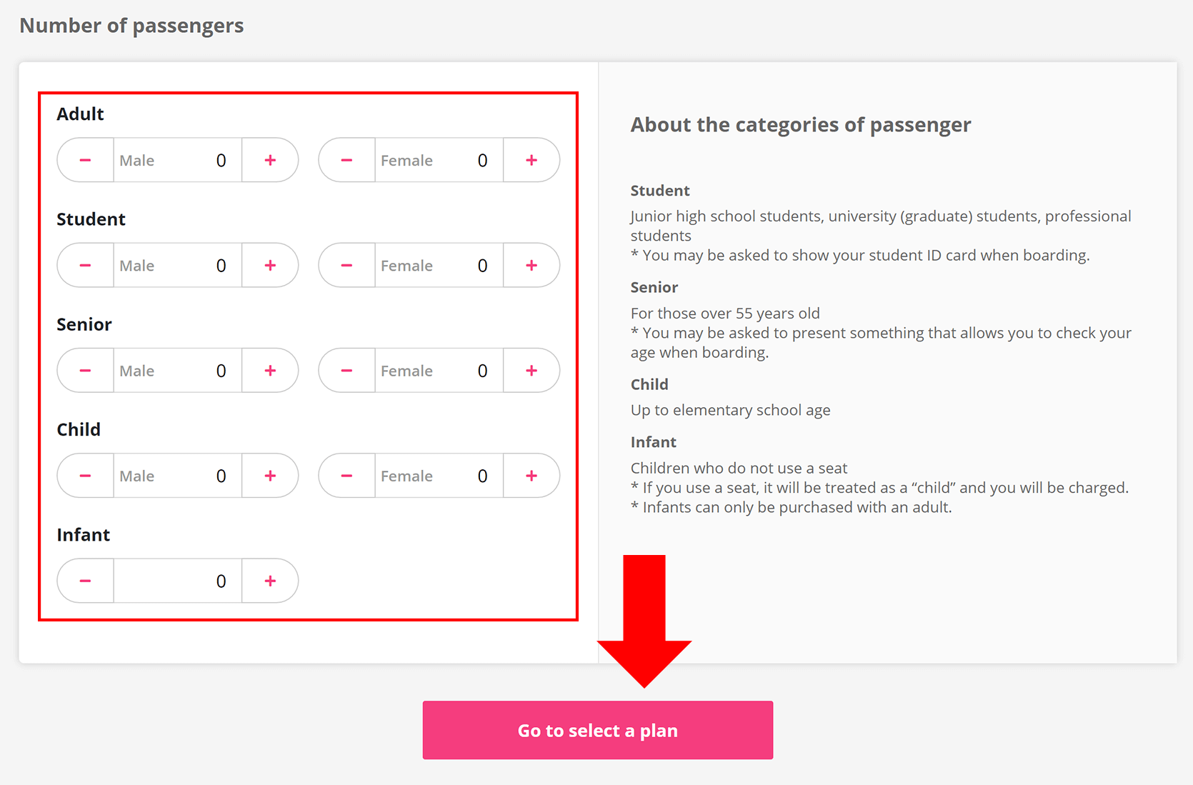 Step4-2 Choose the boarding and the alighting places (departure and arrival places), enter the number of passengers, and click the 'Go to select a plan' button.