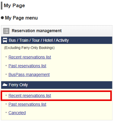 Go to 'Recent reservations list' in 'Ferry Only' Section