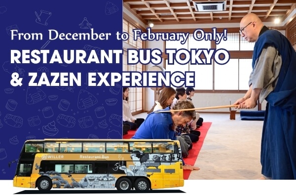 Restaurant Bus Tokyo & Zazen experience	