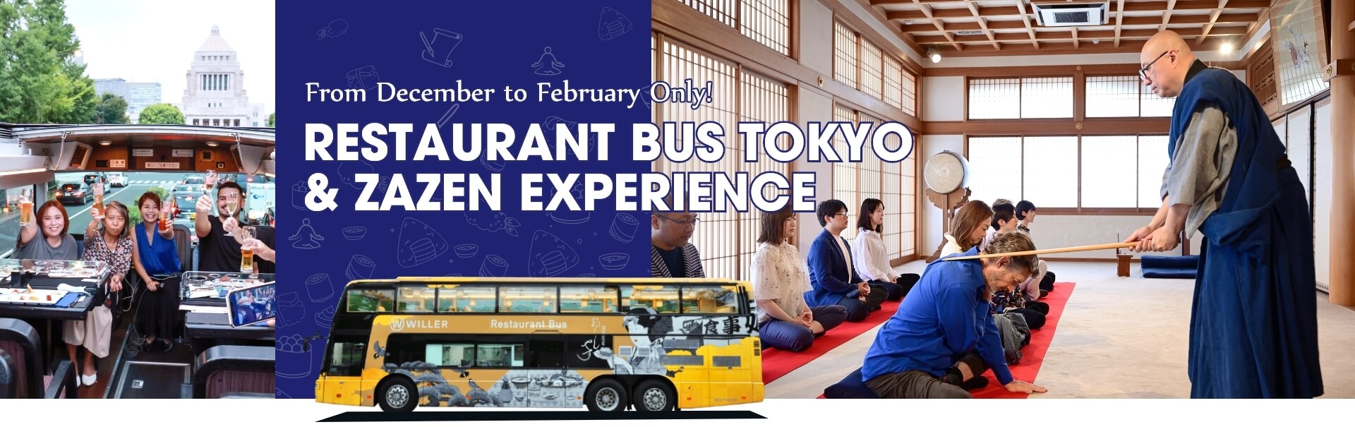 Restaurant Bus Tokyo & Zazen experience	