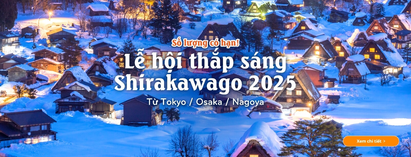 Tour Lễ hội thắp sáng làng cổ Shirakawago 2025