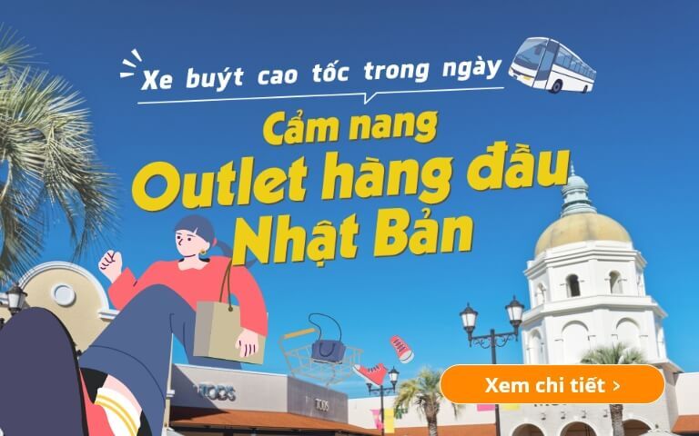 Cẩm nang Outlet hàng đầu Nhật Bản