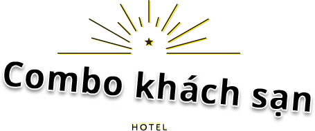 Combo khách sạn