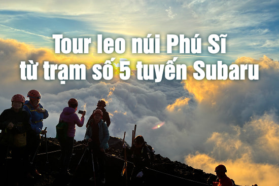 Tour leo núi Phú Sĩ từ trạm số 5 tuyến Subaru